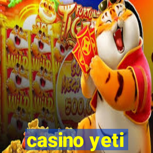 casino yeti