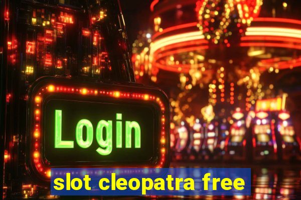 slot cleopatra free