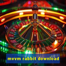 mvvm rabbit download