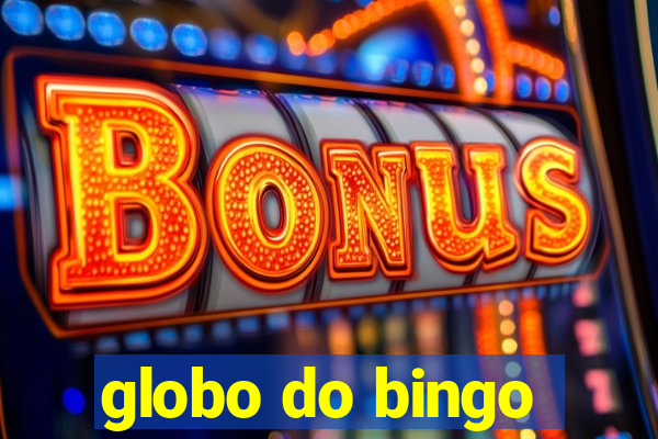 globo do bingo