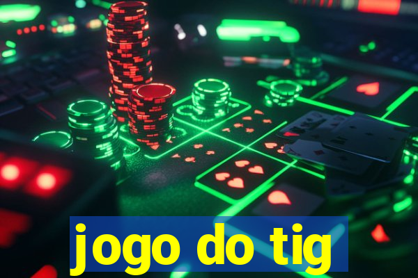 jogo do tig