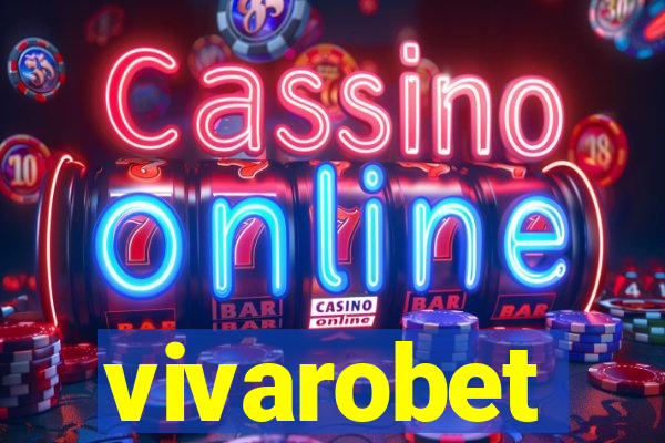 vivarobet