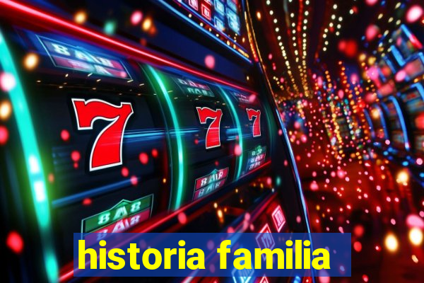 historia familia