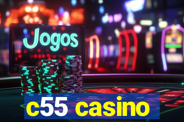 c55 casino