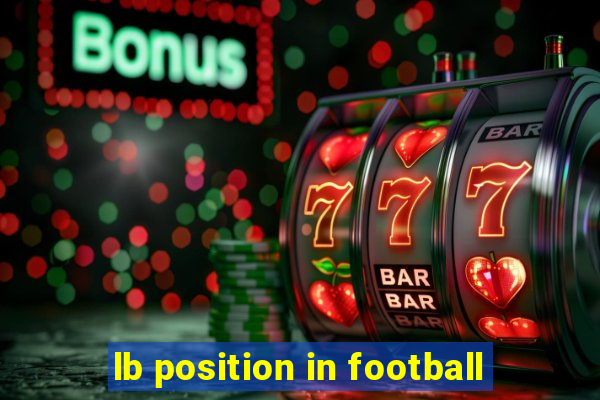 lb position in football