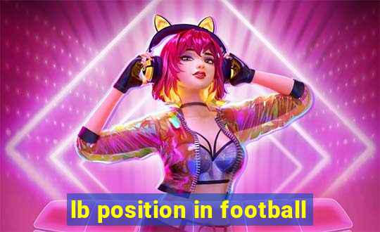 lb position in football