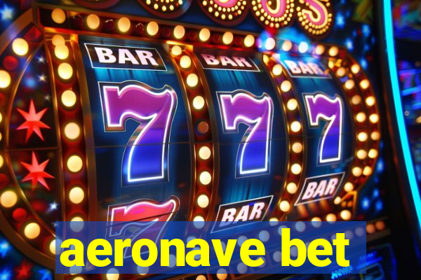 aeronave bet