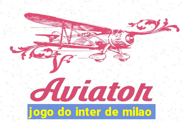 jogo do inter de milao