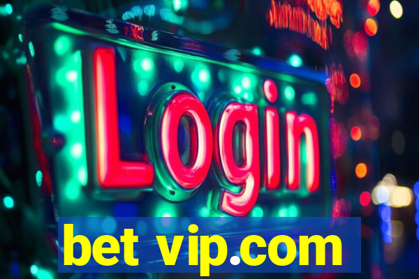 bet vip.com