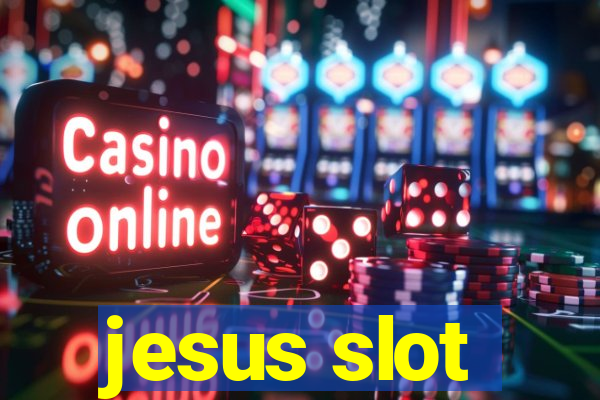 jesus slot