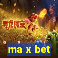 ma x bet