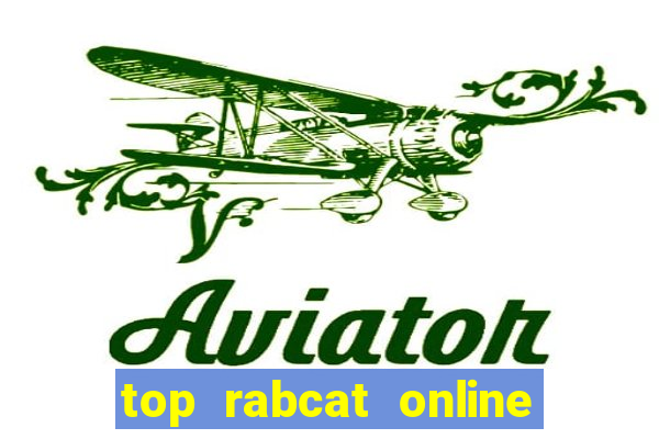 top rabcat online slot sites