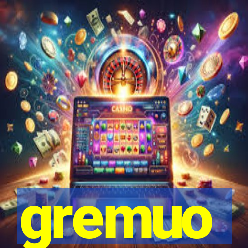 gremuo