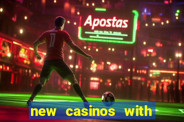 new casinos with no deposit bonuses