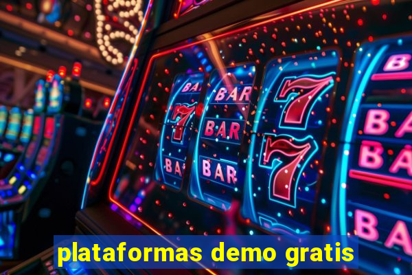 plataformas demo gratis