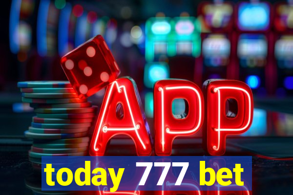 today 777 bet