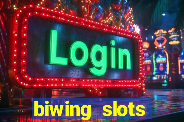 biwing  slots