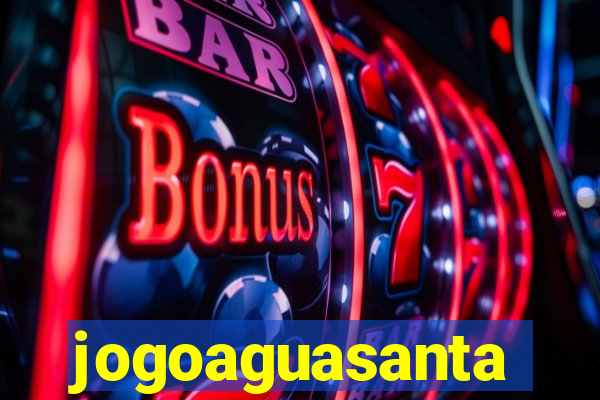 jogoaguasanta