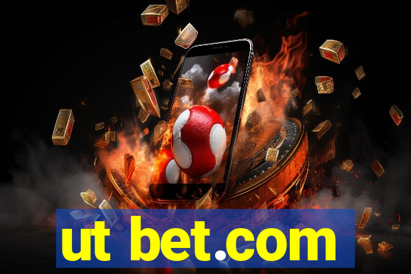 ut bet.com