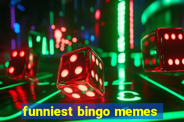 funniest bingo memes