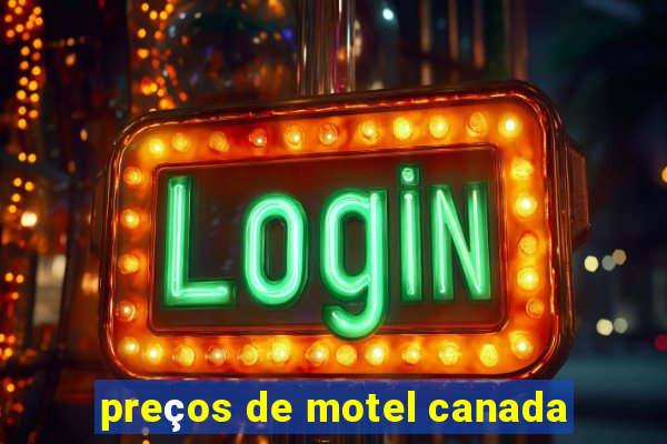 preços de motel canada