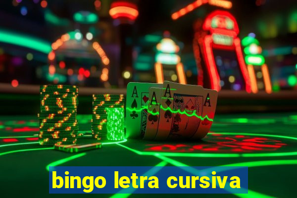 bingo letra cursiva