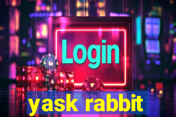 yask rabbit