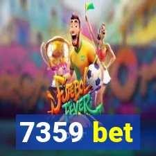 7359 bet