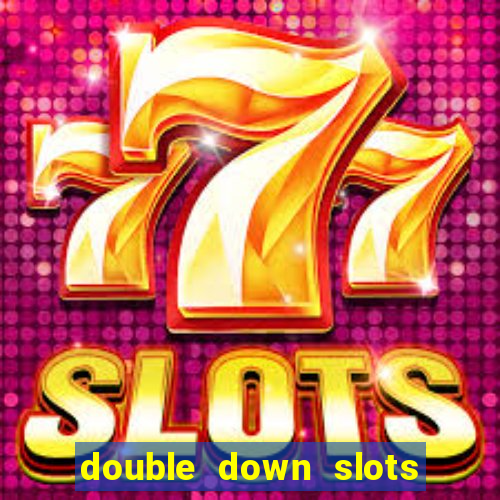 double down slots free chips