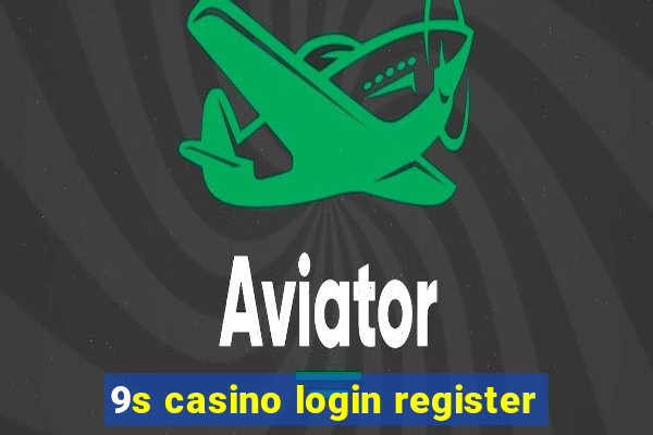 9s casino login register