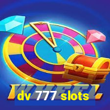 dv 777 slots