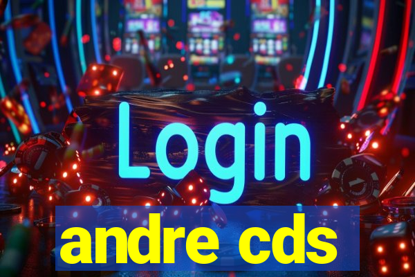 andre cds