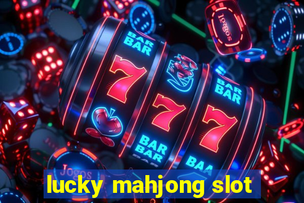 lucky mahjong slot