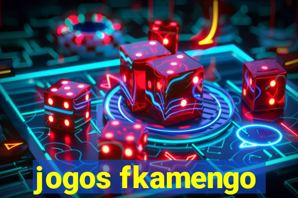 jogos fkamengo