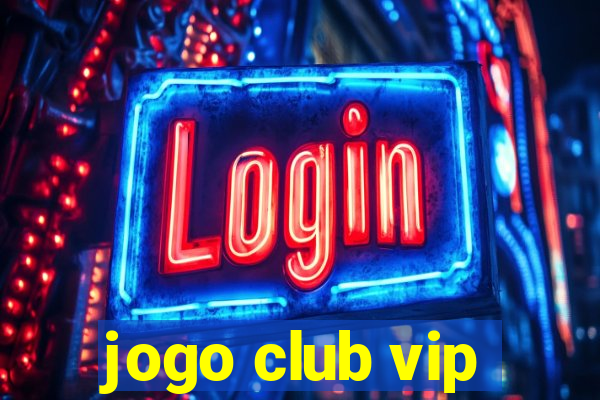 jogo club vip