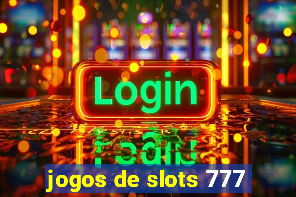 jogos de slots 777