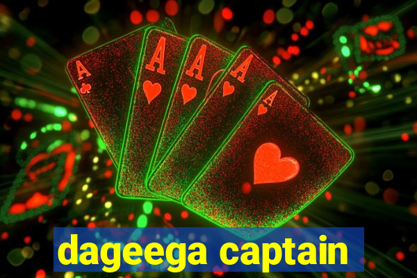 dageega captain