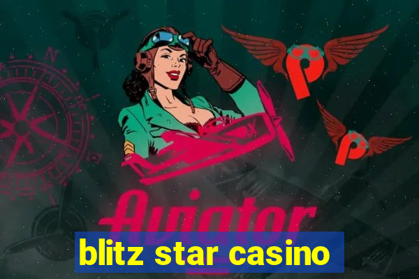 blitz star casino