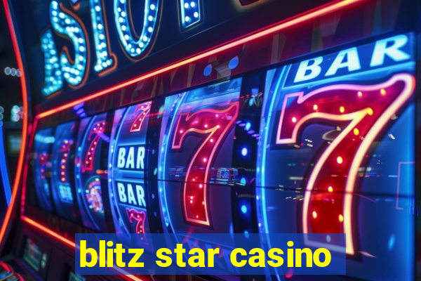 blitz star casino