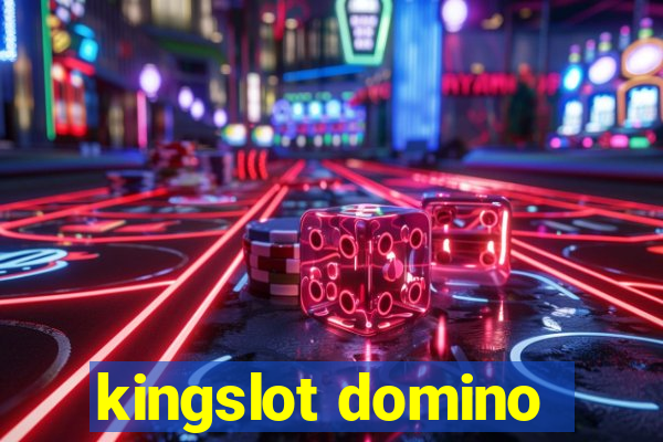 kingslot domino