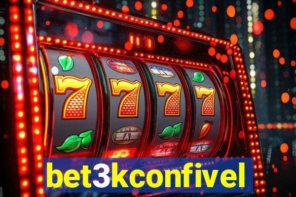 bet3kconfivel