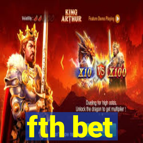 fth bet