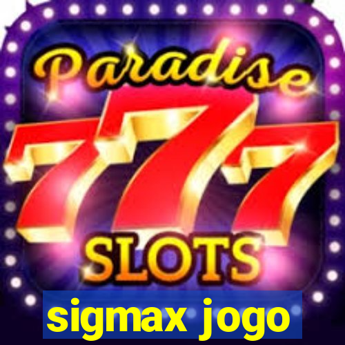 sigmax jogo