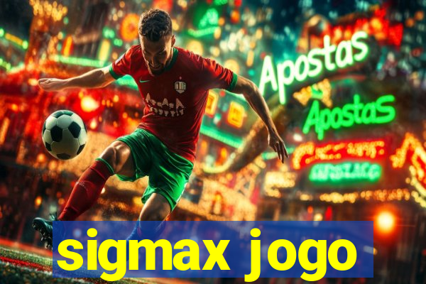 sigmax jogo