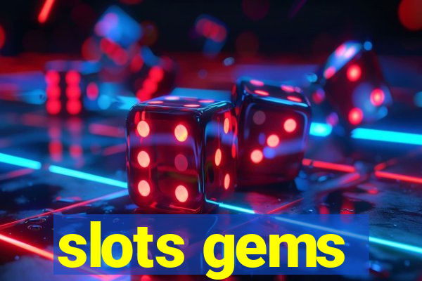 slots gems