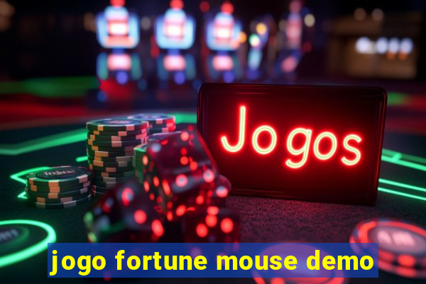 jogo fortune mouse demo