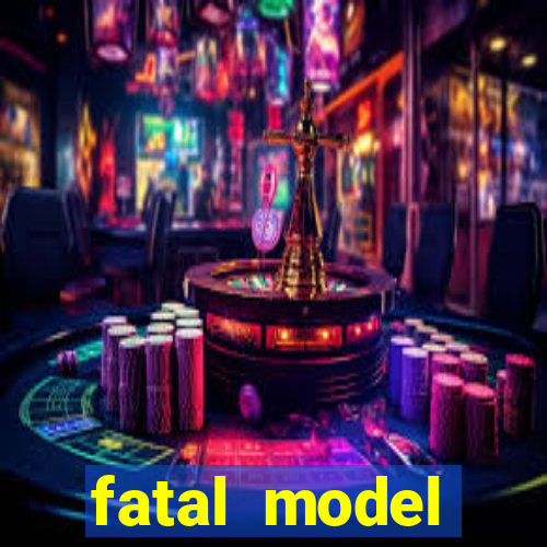 fatal model valença bahia