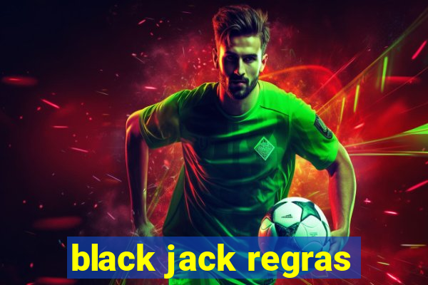 black jack regras