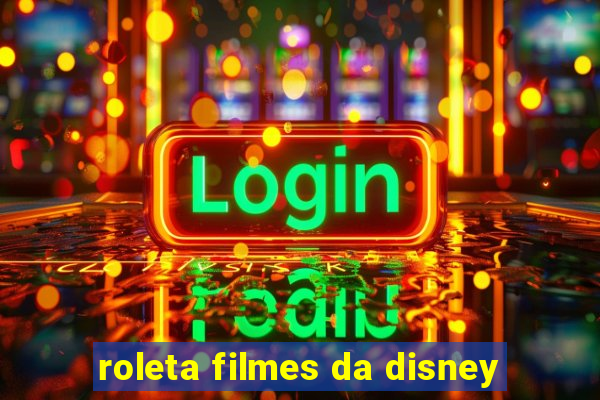 roleta filmes da disney