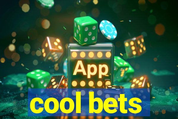 cool bets